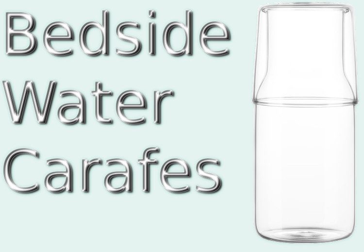 bedside water carafes