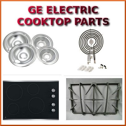 GE 30 inch Electric Cooktop Parts