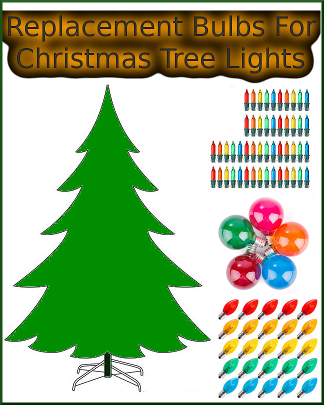 Replacement Bulbs For Christmas Tree Lights