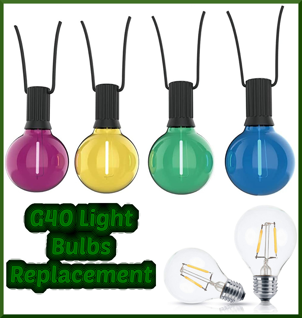 G40 Replacement Bulbs for String Lights and Patio Decor