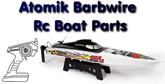 Atomik Barbwire Rc Boat Parts