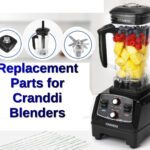 cranddi blender parts