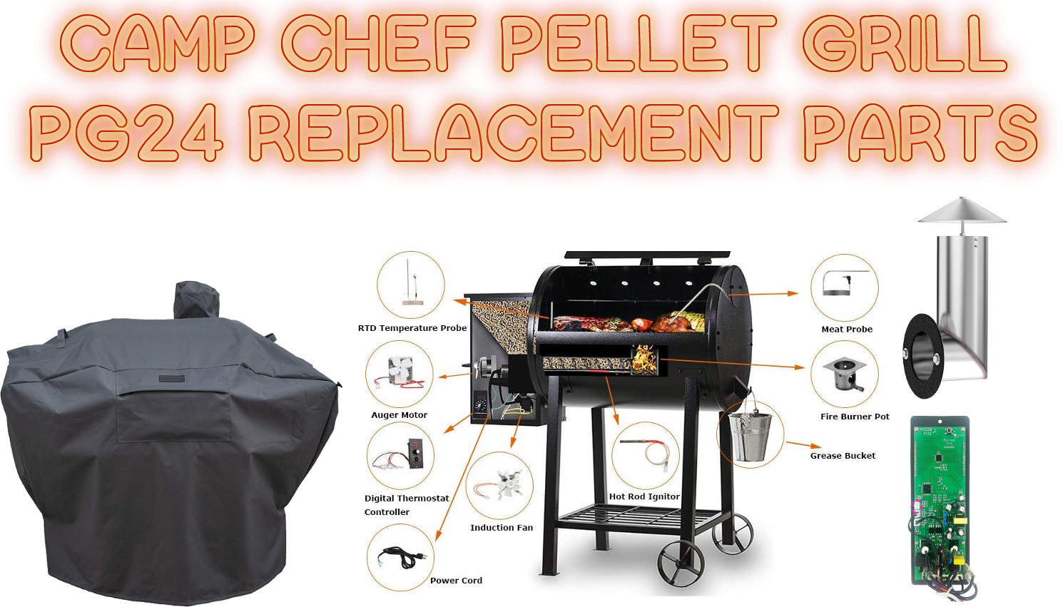 Camp Chef Pellet Grill PG24 Replacement Parts