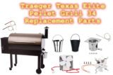 traeger pellet grill replacement parts