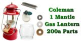 coleman 1 mantle gas lantern 200a parts