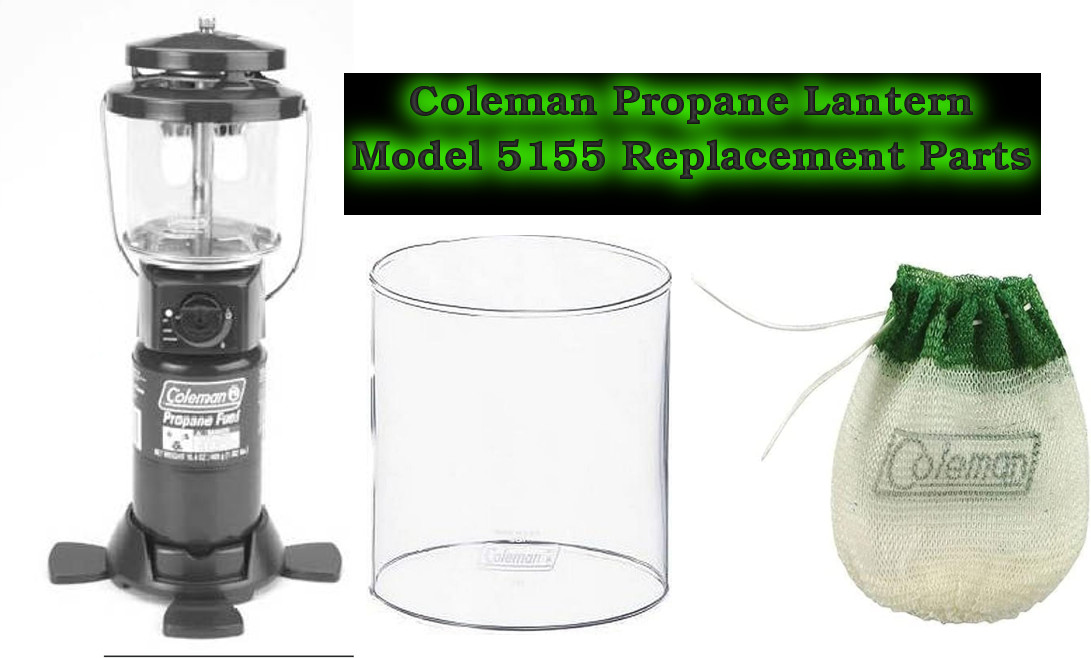 Coleman Propane Lantern Model 5155 Replacement Parts